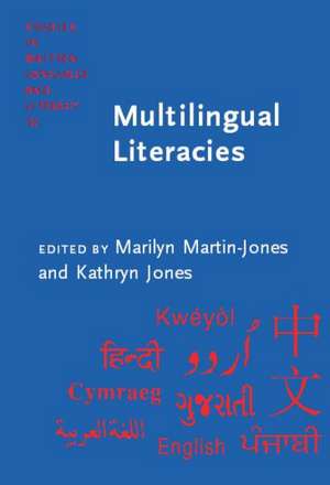 Multilingual Literacies: Reading and Writing Different Worlds de Marilyn Martin-Jones