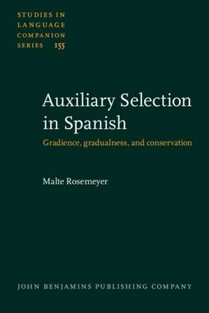 Auxiliary Selection in Spanish de Malte (University of Freiburg) Rosemeyer