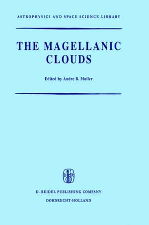 The Magellanic Clouds: A European Southern Observatory Presentation: Principal Prospects, Current Observational and Theoretical Approaches, and Prospects for Future Research de A.B. Muller