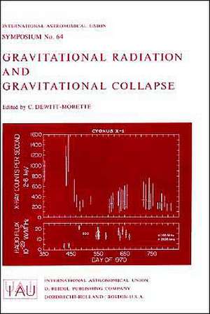 Gravitational Radiation and Gravitational Collapse de Cécile Dewitt-Morette