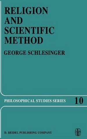 Religion and Scientific Method de G. Schlesinger