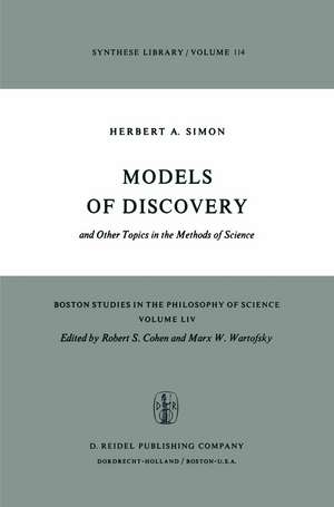 Models of Discovery: and Other Topics in the Methods of Science de Herbert A. Simon