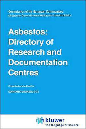 Asbestos: Directory of Research and Documentation Centres de Sandro Amaducci