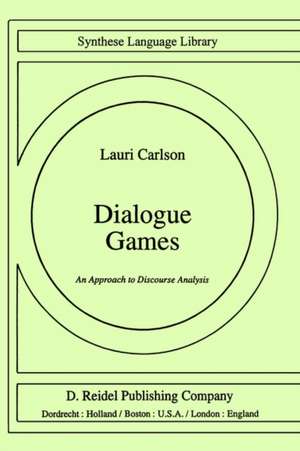 Dialogue Games: An Approach to Discourse Analysis de L. Carlson