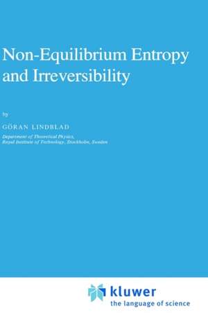 Non-Equilibrium Entropy and Irreversibility de C. Lindblad