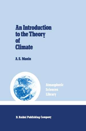 An Introduction to the Theory of Climate de Monin