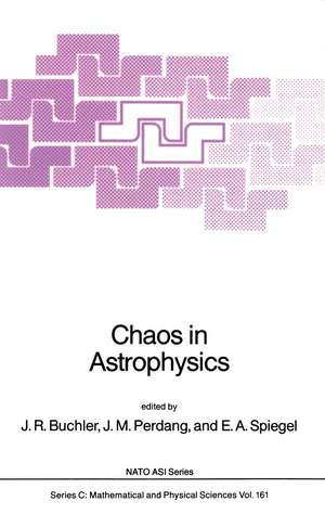 Chaos in Astrophysics de J. Robert Buchler