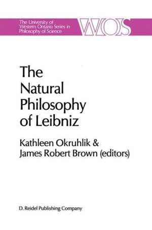 The Natural Philosophy of Leibniz de Kathleen Okruhlik