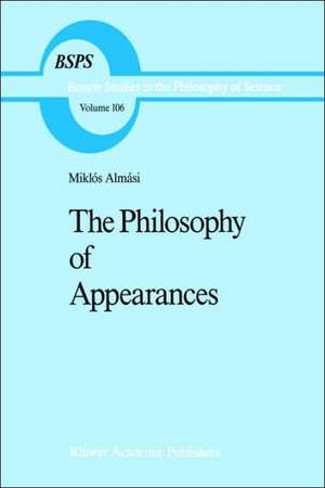 Philosophy of Appearances de Miklós Almási