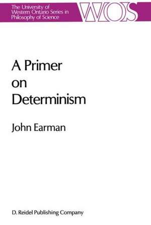 A Primer on Determinism de John Earman