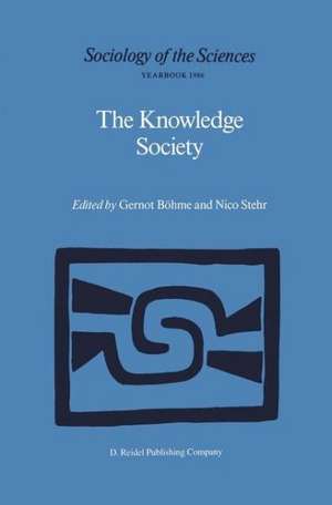 The Knowledge Society: The Growing Impact of Scientific Knowledge on Social Relations de Gernot Böhme