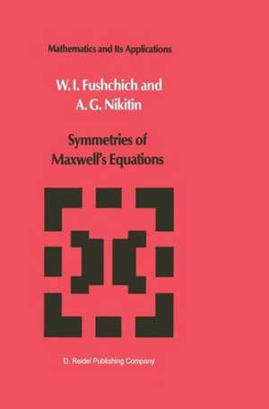 Symmetries of Maxwell’s Equations de W.I. Fushchich