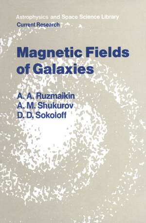 Magnetic Fields of Galaxies de A.A. Ruzmaikin