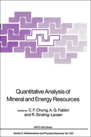 Quantitative Analysis of Mineral and Energy Resources de C.F. Chung