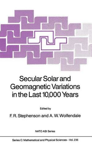 Secular Solar and Geomagnetic Variations in the Last 10,000 Years de F.R. Stephenson