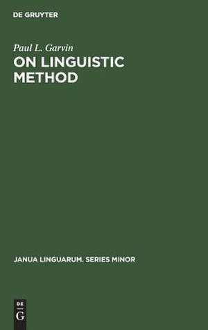 On Linguistic Method de Paul L. Garvin