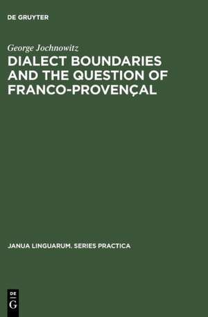 Dialect Boundaries and the Question of Franco-Provençal de George Jochnowitz