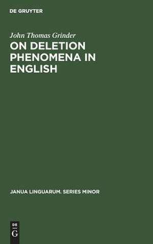 On deletion phenomena in English de John Thomas Grinder