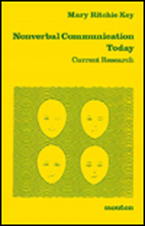 Nonverbal Communication Today de Mary R. Key