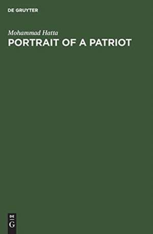 Portrait of a Patriot: Selected Writings de Mohammad Hatta