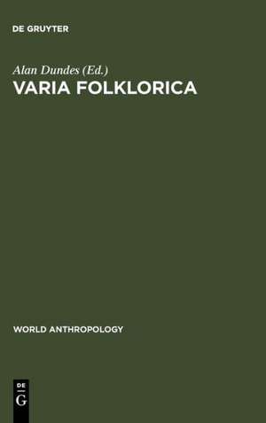 Varia Folklorica de Alan Dundes