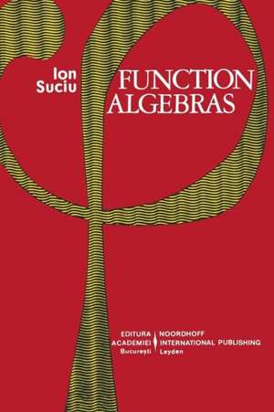 Function Algebras de I. Suciu