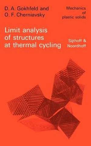 Limit Analysis of Structures at Thermal Cycling de D.A. Gokhfeld