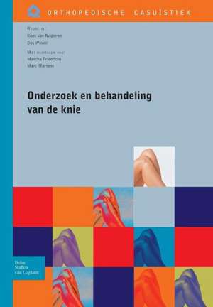 Onderzoek en behandeling van de knie de Koos van Nugteren