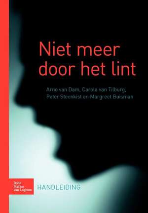 Niet meer door het lint: Handleiding de A. van Dam