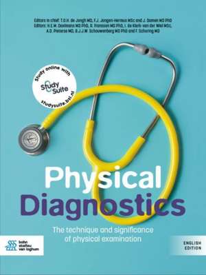 Physical Diagnostics: The technique and significance of physical examination de T.O.H. de Jongh MD