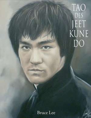 Tao Des Jeet Kune Do