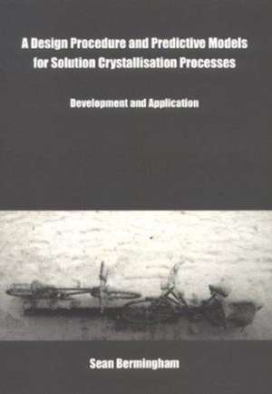 DESIGN PROCEDURE & PREDICTIVE MODELS FOR de S BERMINGHAM