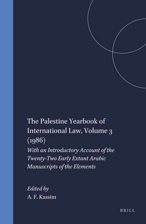 The Palestine Yearbook of International Law, Volume 3 (1986) de Anis F. Kassim