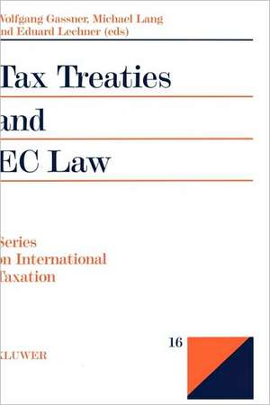 Tax Treaties and the EC Law de Academie de Droit International