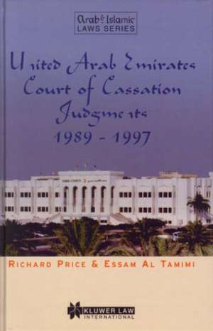 United Arab Emirates Court of Cassation Judgments 1989 - 1997 de Richard Price