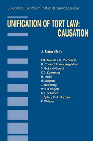 Unification of Tort Law: Causation de Jaap Spier