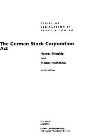 The German Stock Corporation ACT, Second Edition de Hannes Schneider