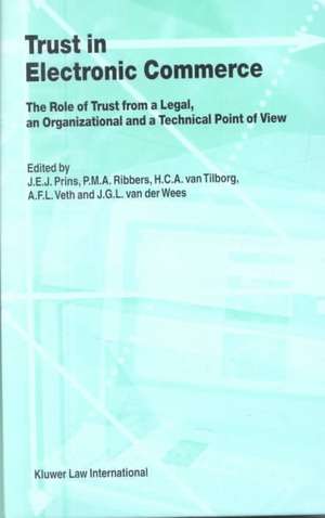 Trust in Electronic Commerce: The Role of Trust from a Legal, an Organizational and a Technical Point of View de Wakamizu Tsutsui