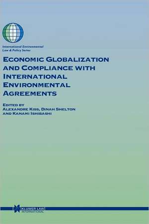 Economic Globalization and Compliance with International Environmental Agreements de Kiss