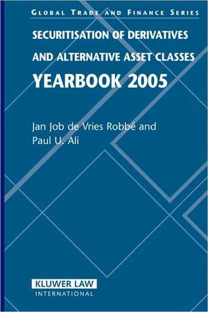 Securitisation of Derivatives and Alternative Asset Classes, Yearbook de Jan Job Vries Robbe