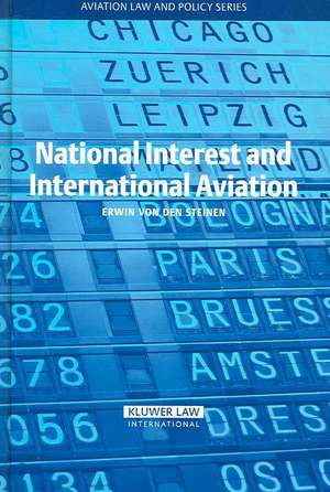 National Interest and International Aviation de Erwin Von Den Steinen