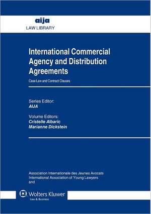 International Commercial Agency and Distribution Agreements: Case Law and Contract Clauses de Cristelle Albaric