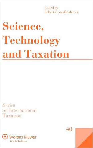 Science, Technology and Taxation de Van Brederode