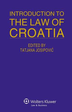 Introduction to the Law of Croatia de Tatjana Josipovic