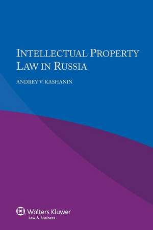 Intellectual Property Law in Russia