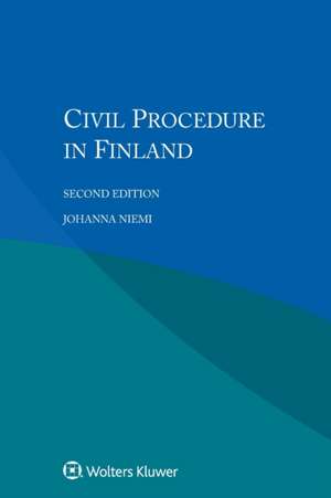 CIVIL PROCEDURE IN FINLAND 2/E de Johanna Niemi