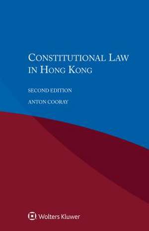 Constitutional Law in Hong Kong de Cooray, Anton