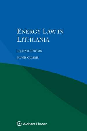 ENERGY LAW IN LITHUANIA 2/E