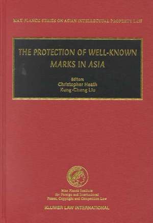 The Protection of Well-Known Marks in Asia de Kung-Chung Liu