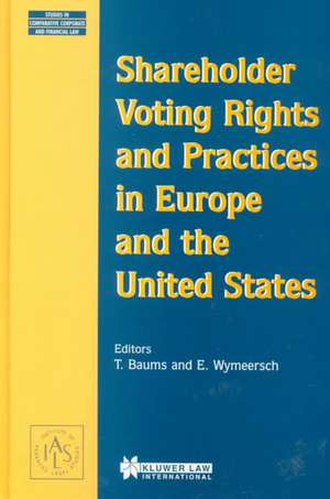 Shareholder Voting Rights and Practices in Europe and the Us de Kojanec